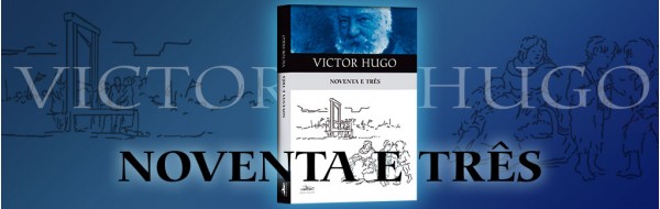 Estação Liberdade solta o imponente épico de Victor Hugo sobre a Revolução Francesa