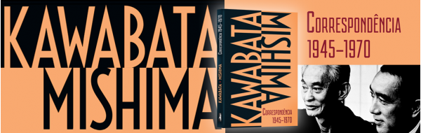 A intimidade dos gigantes Kawabata e Mishima