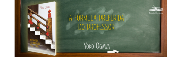 A fórmula preferida do Professor, de Yoko Ogawa