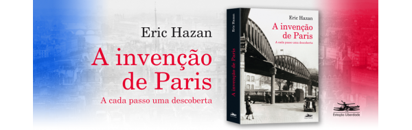 A Invenção de Paris, de Eric Hazan 