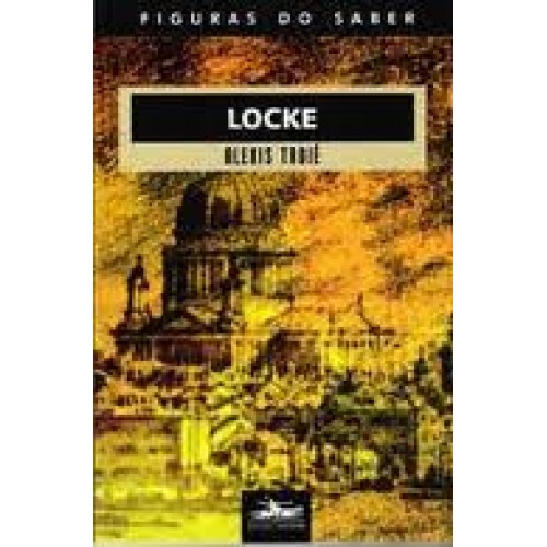 John Locke - Vida e Obras timeline