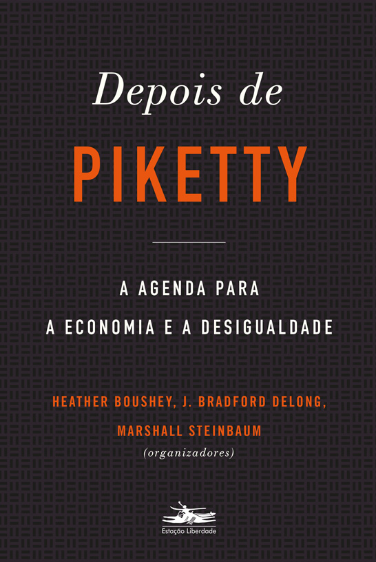 Depois de Piketty: a agenda para a economia e a desigualdade 